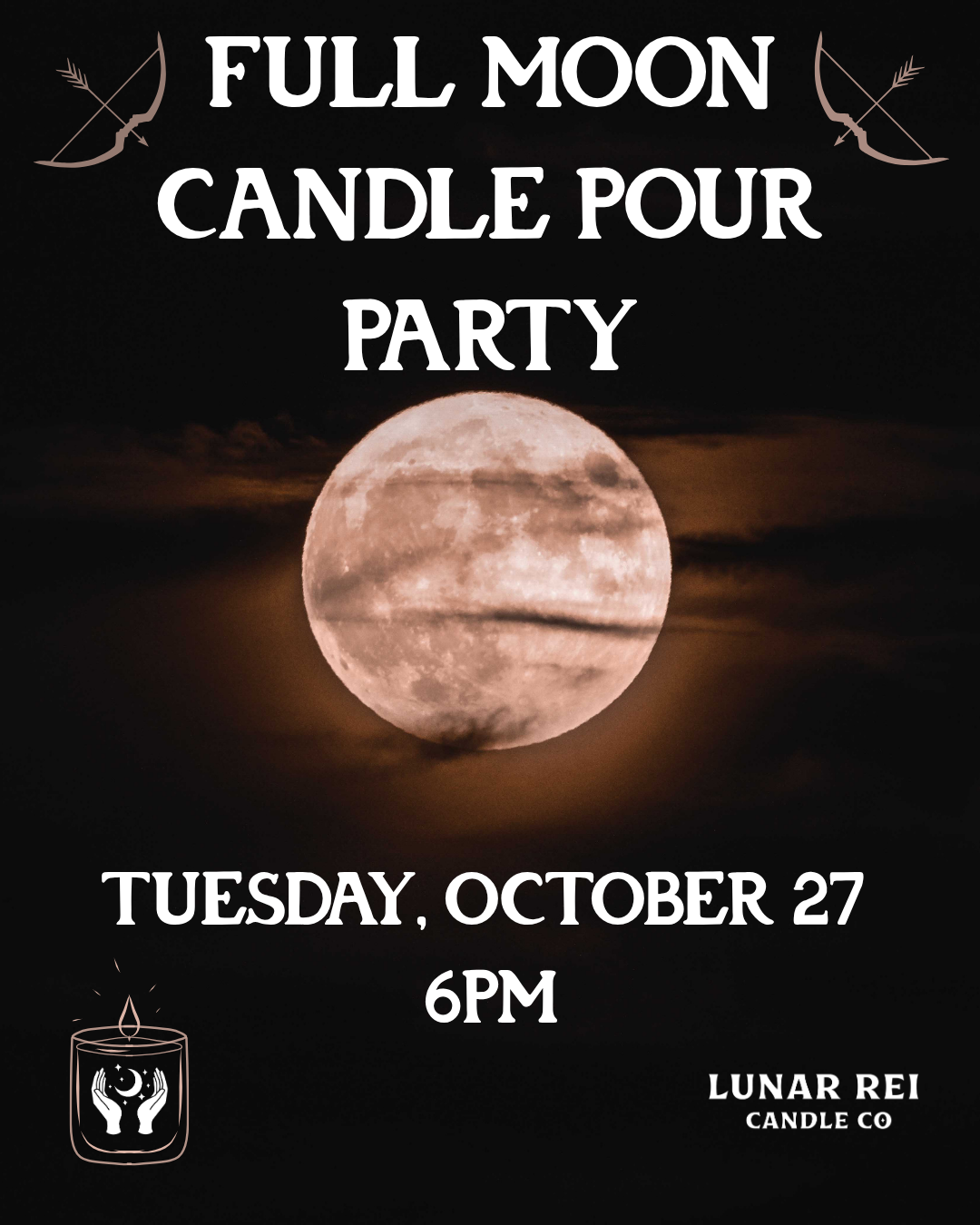 Full Moon Pour Party October 27 6PM