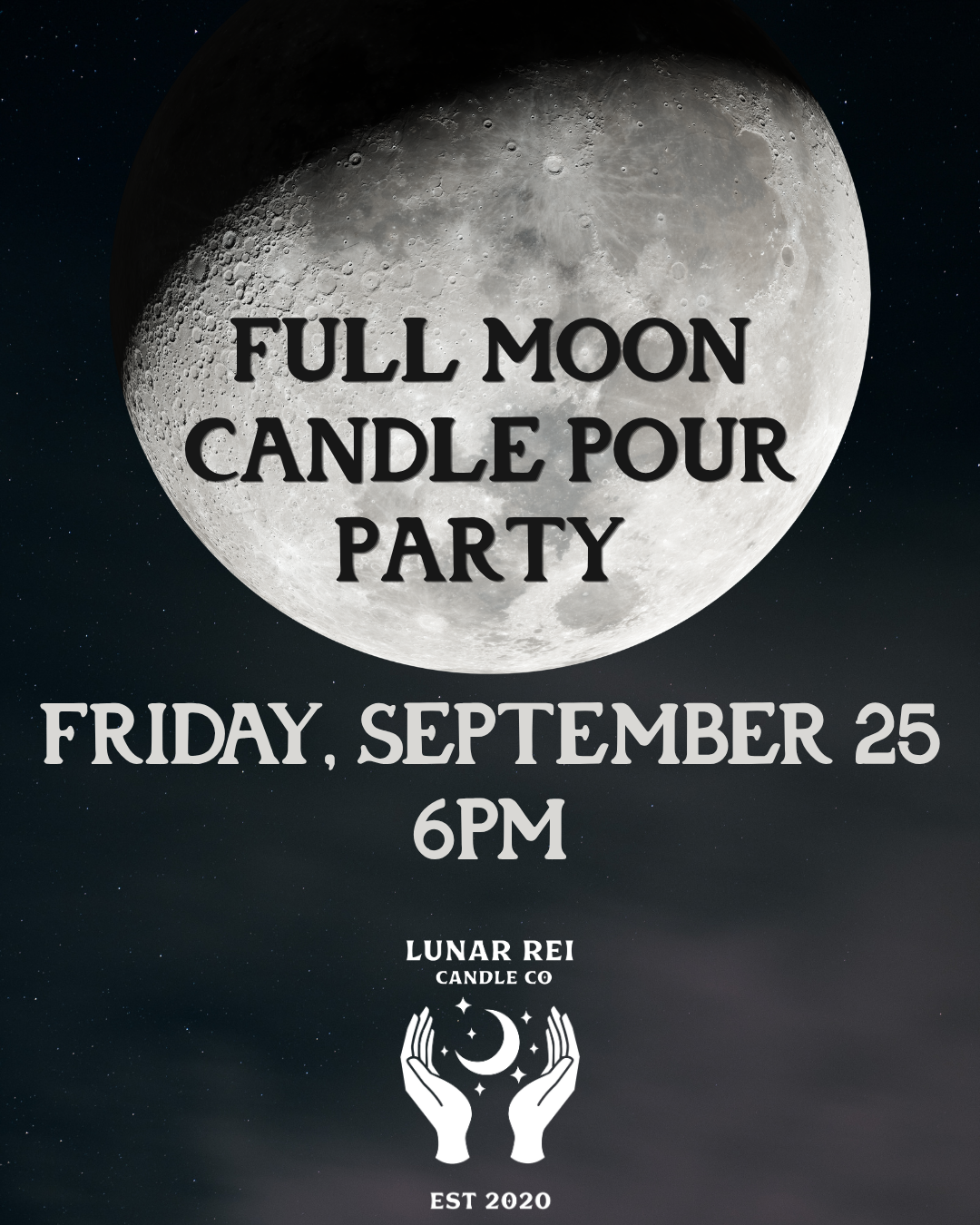 Full Moon Pour Party September 25 6PM
