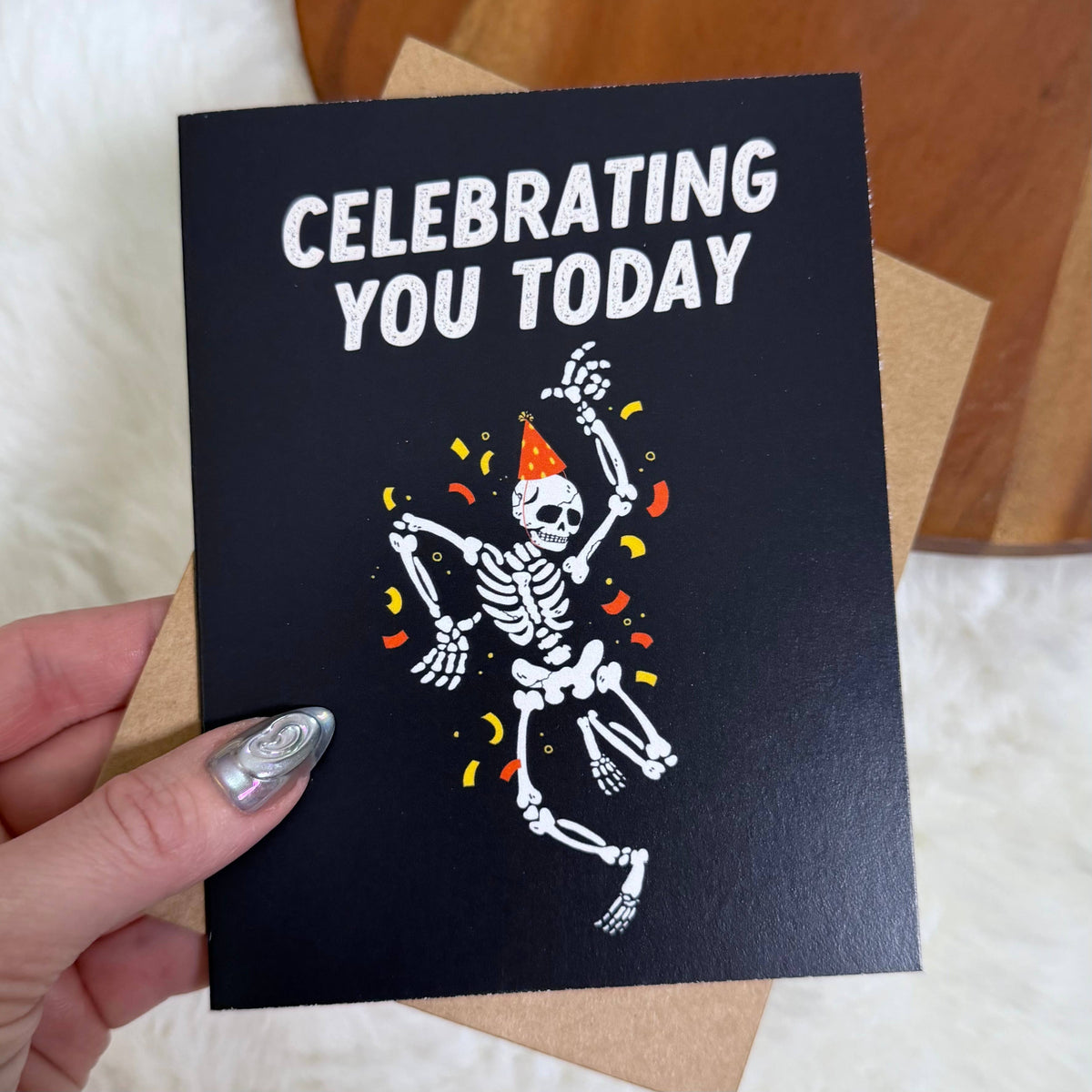 "Celebrating you today" Skeleton Birthday Card