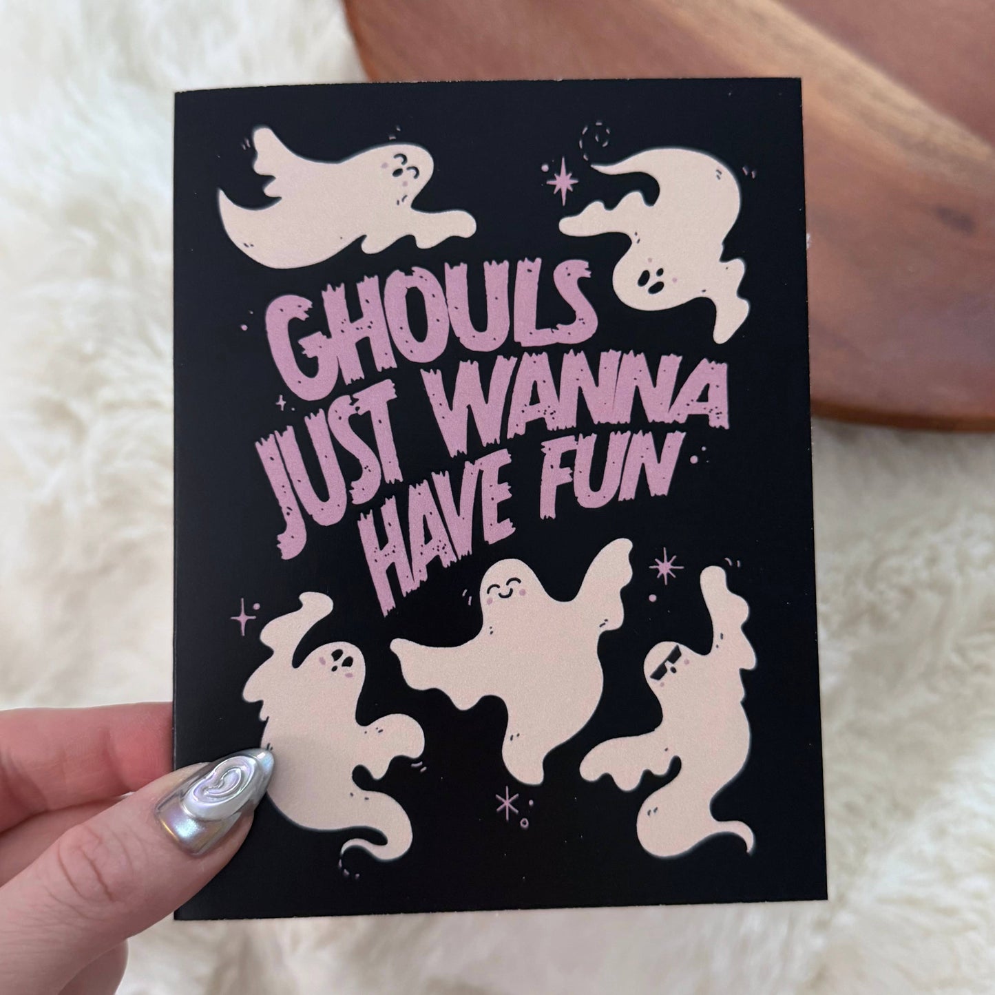 "Ghouls just wanna have fun" Birthday Card