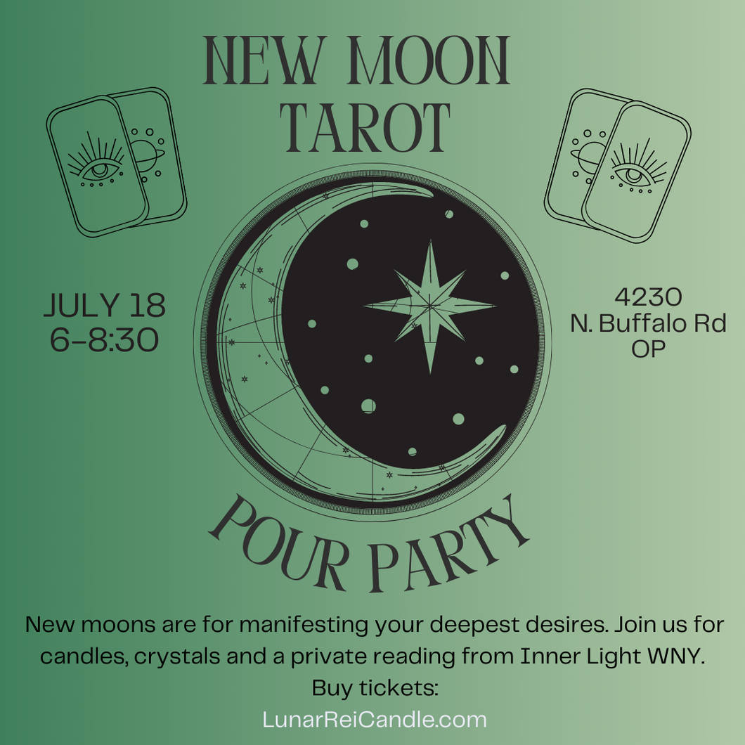 New Moon Tarot Pour Party July 18 6-8:30 pm