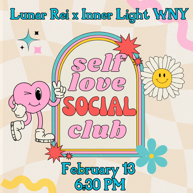 SELF LOVE SOCIAL CLUB FEBRUARY 13