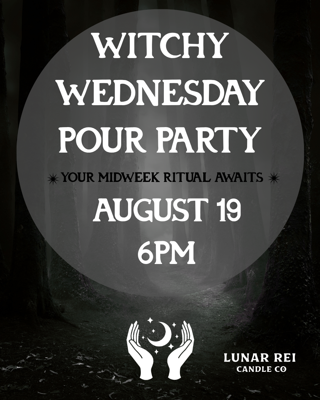 Witchy Wednesday Party August 19 6pm