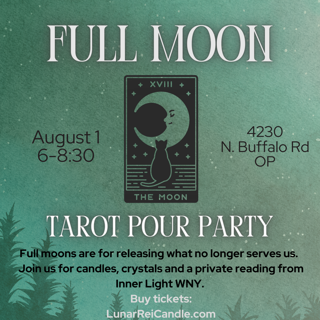 Full Moon Tarot Pour Party August 1 6-8:30 pm